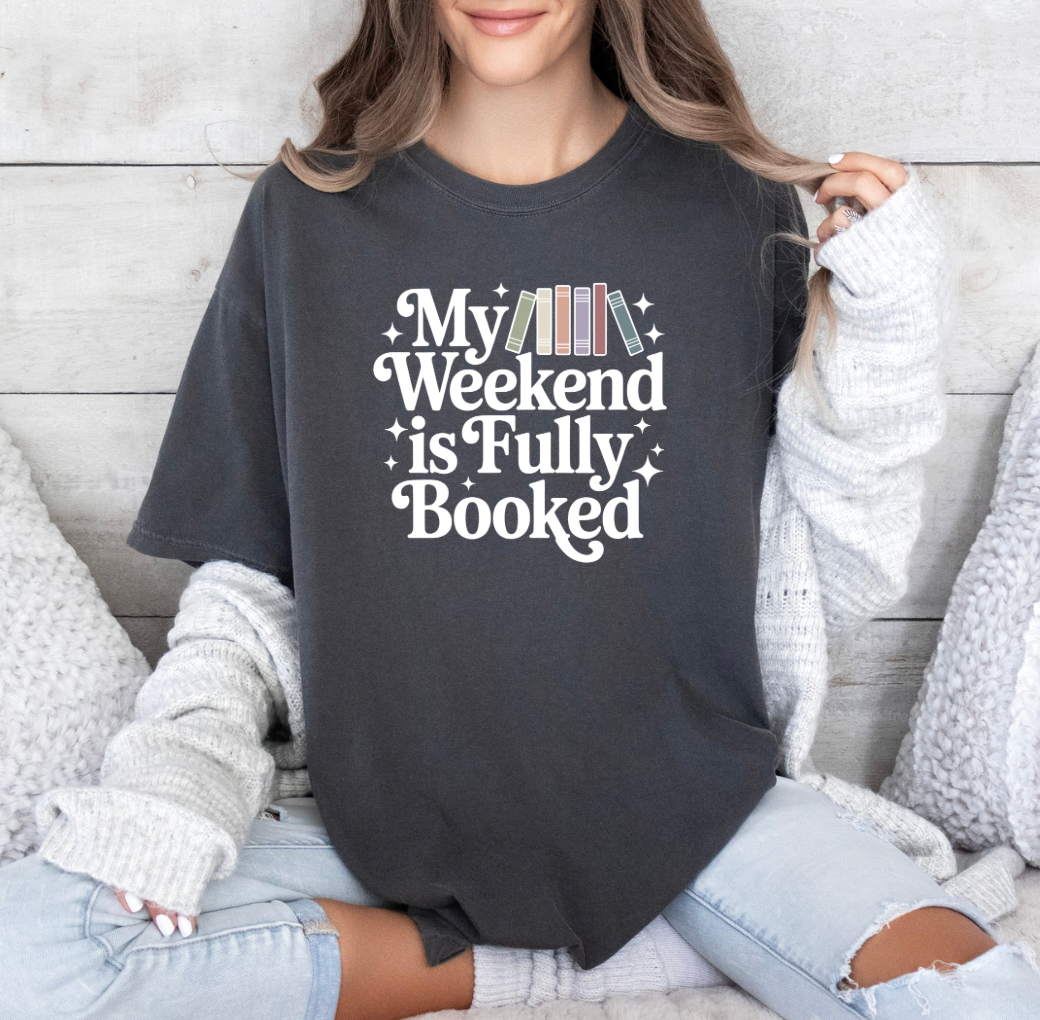 My Weekend is Fully Booked T-shirt (Heather Grey)