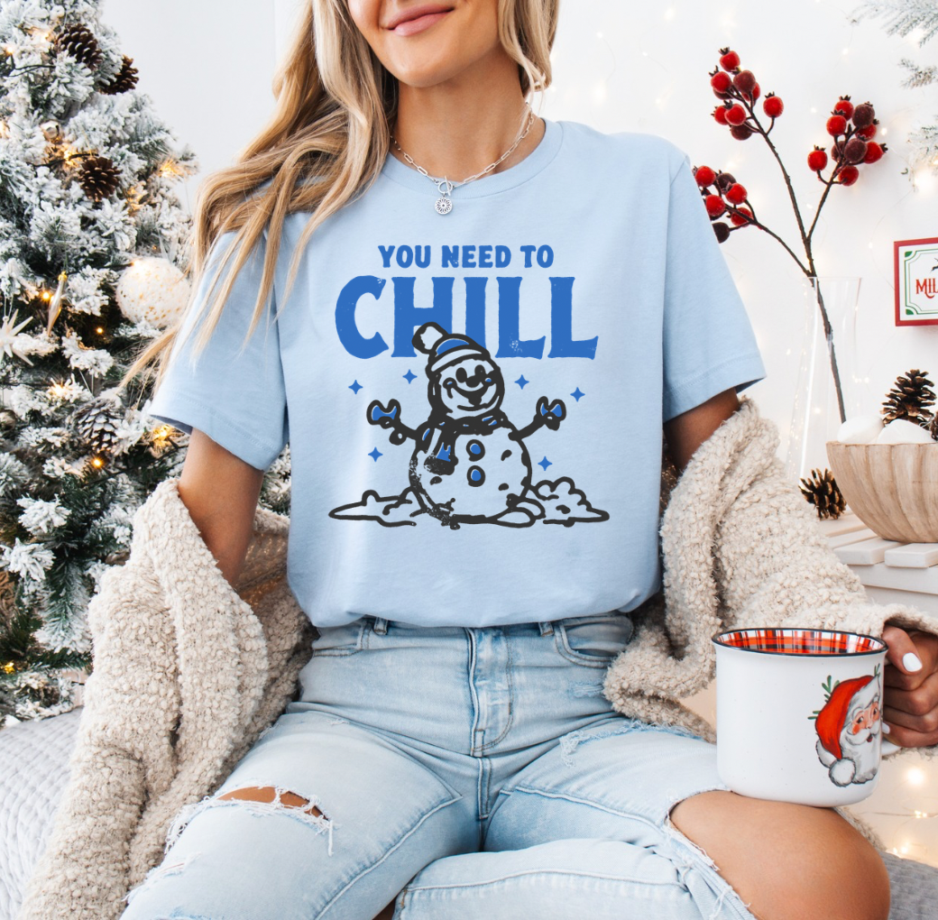 You Need to Chill T-shirt (Light Blue)