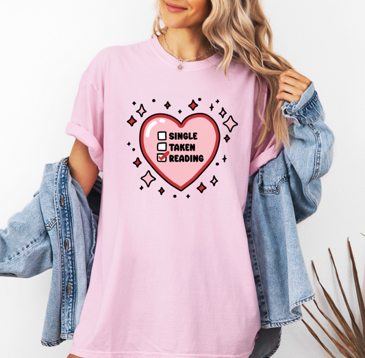 Single, Taken, Reading! T-shirt (Light Pink)