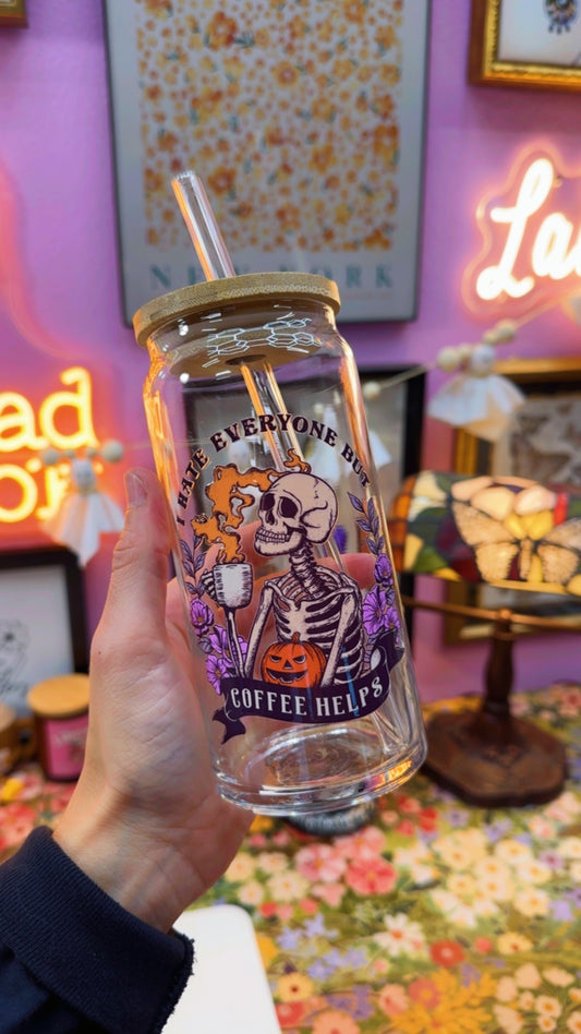 I Hate Everyone but Coffee Helps 20 oz Glass