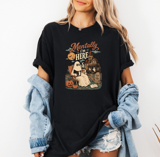 Mentally I’m Here T-shirt (Black)