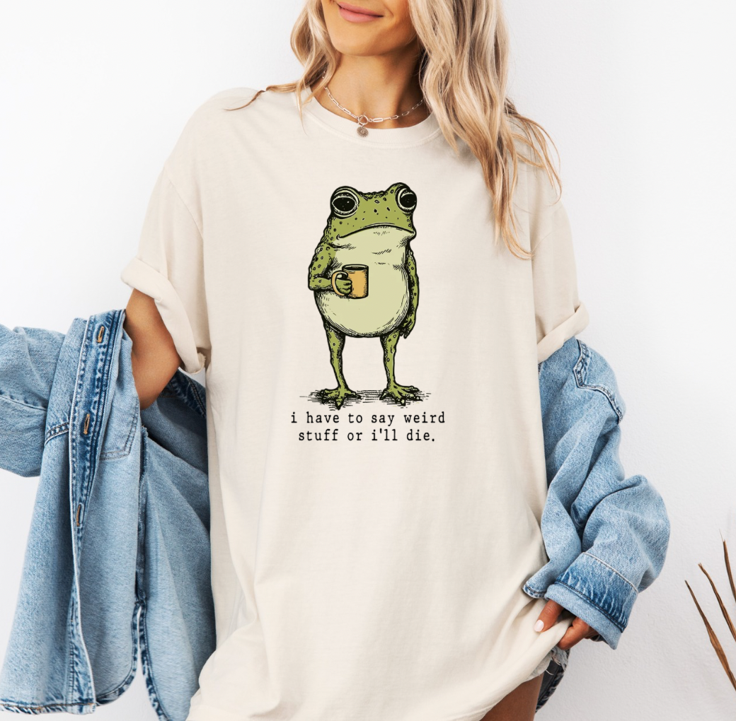 I Have to Say Weird Stuff T-shirt (Ivory)