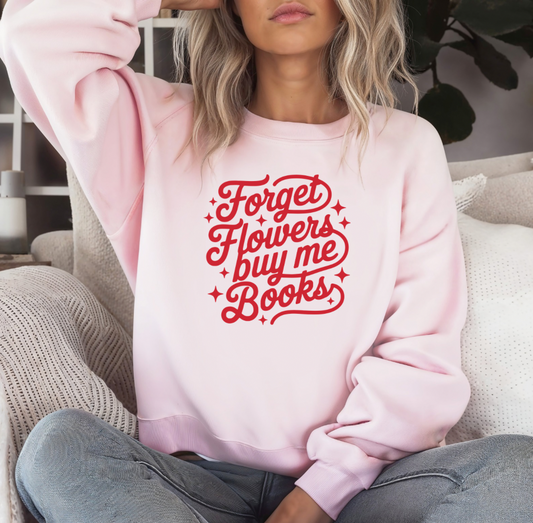 Forget Flowers Crewneck (Pink)