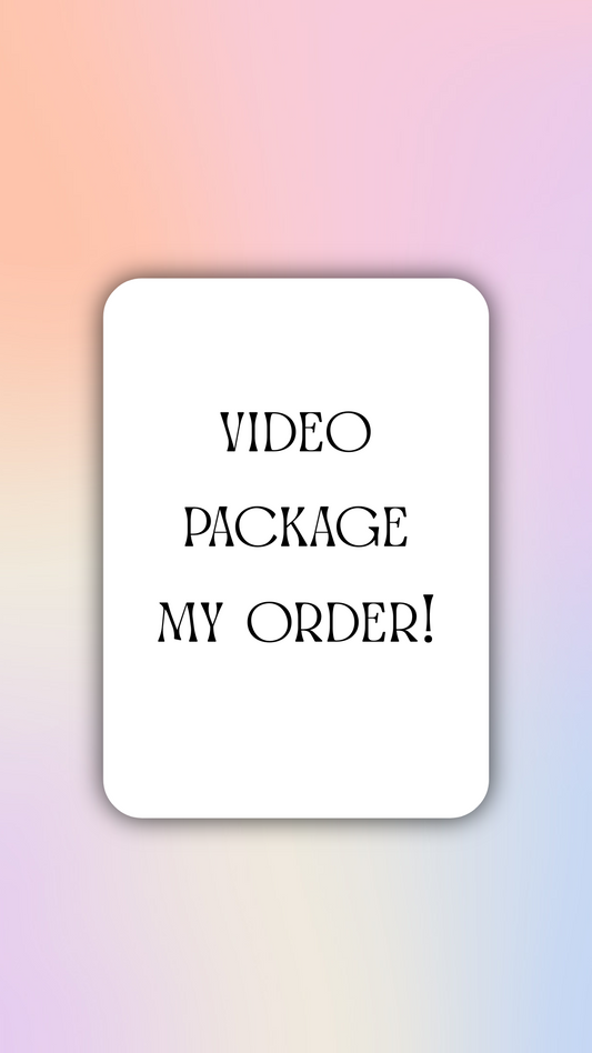 Video Package My Order!