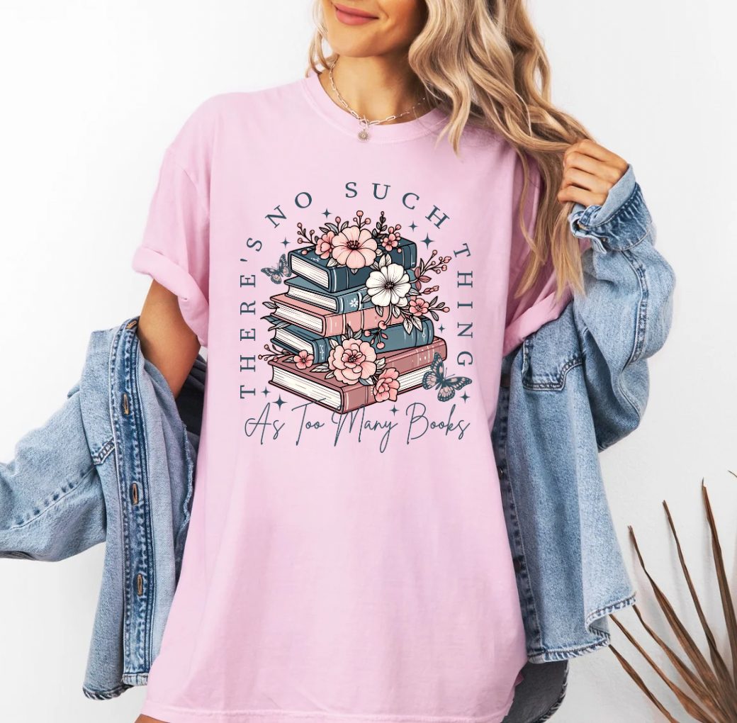 No Such thing as too Many Books T-shirt (Pink)