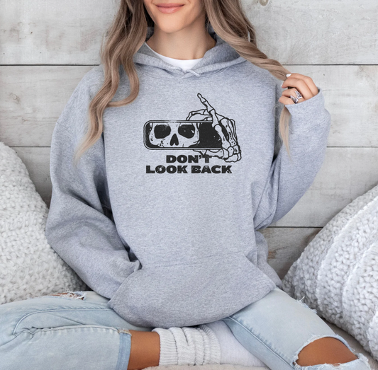 Don’t Look Back Hoodie