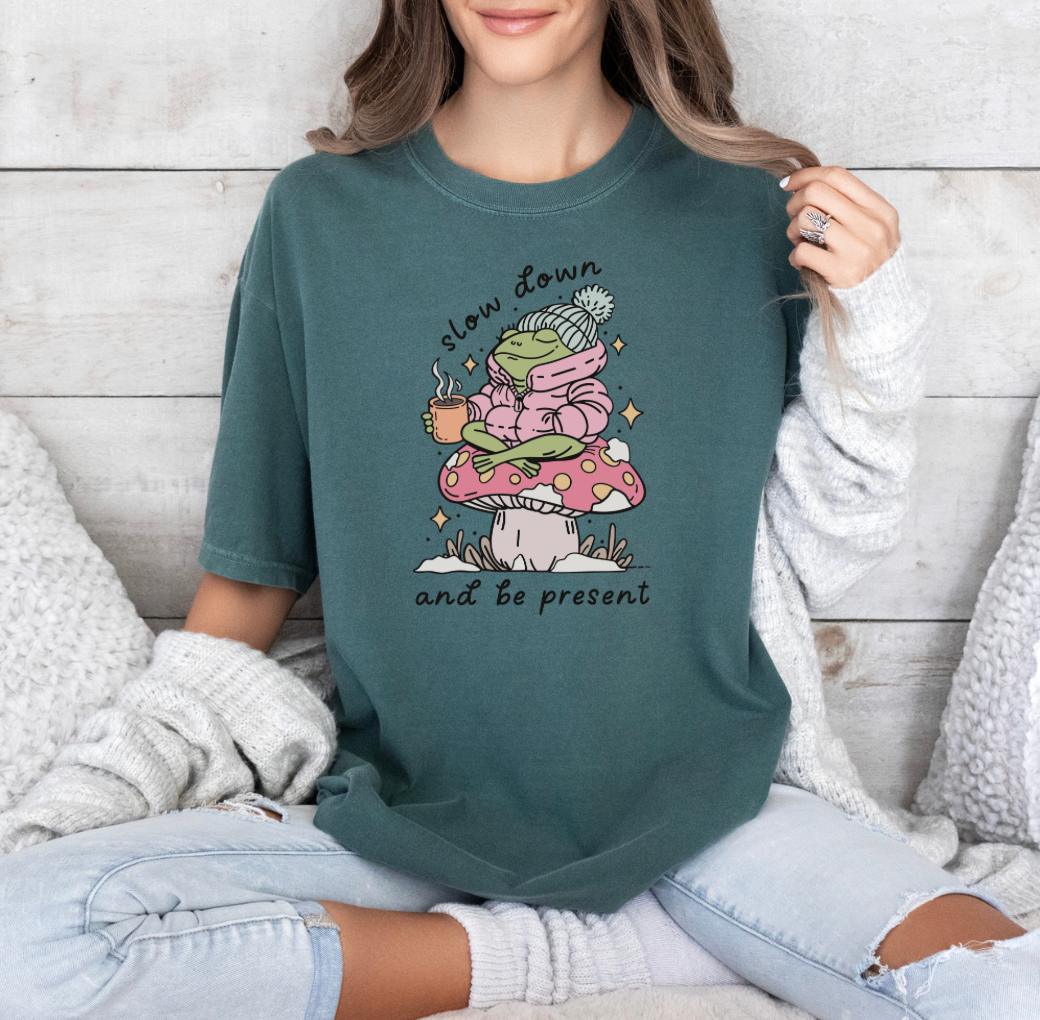 Slow Down and Be Present T-shirt (Green)