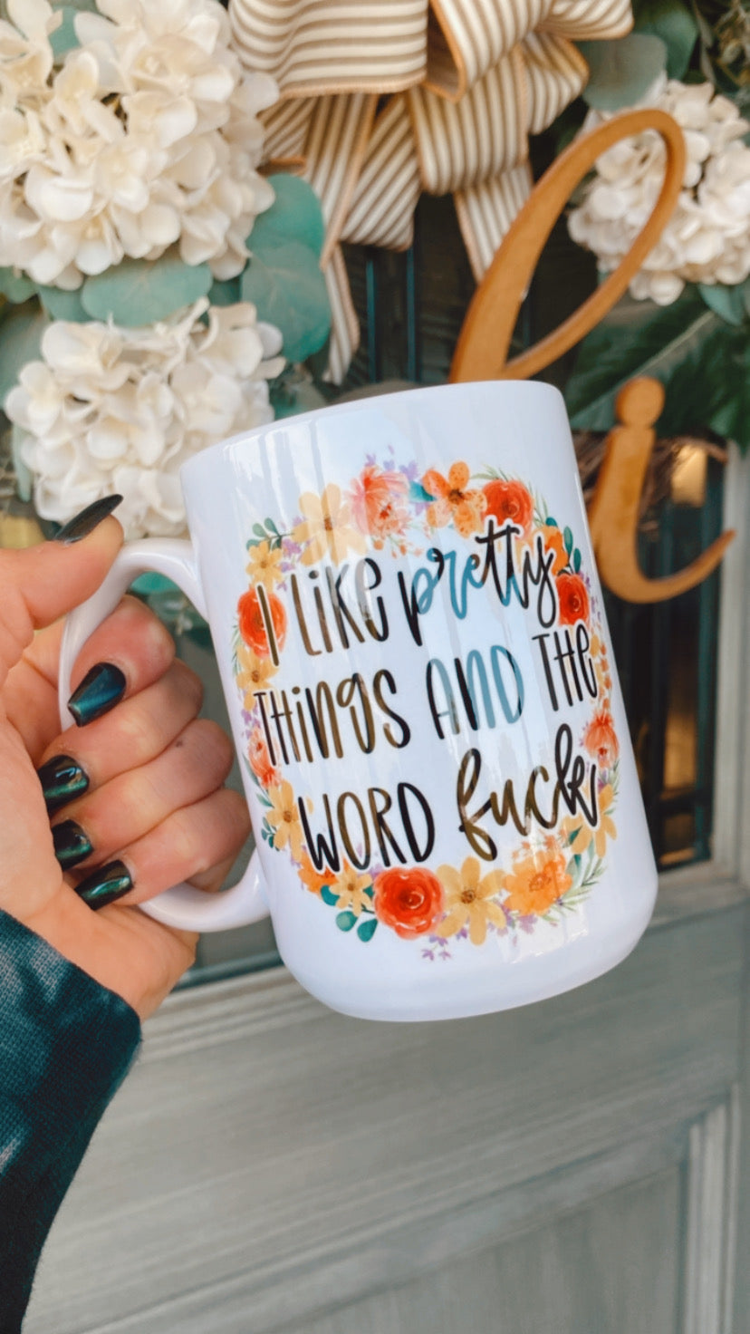 Pretty Things and Stuff 15 oz Mug