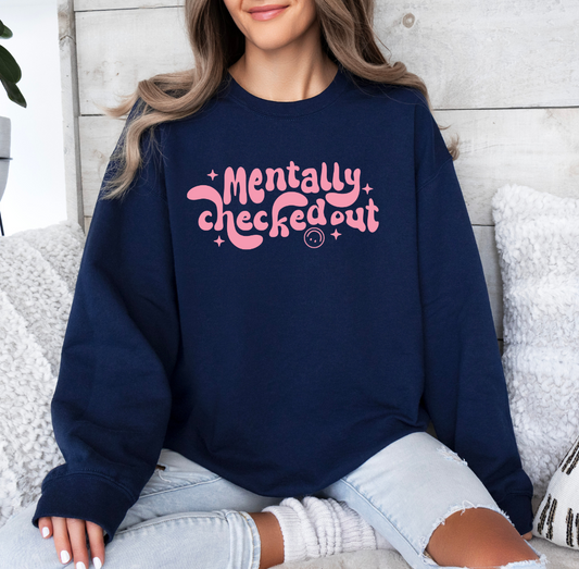 Mentally Checked Out Crewneck (Navy)